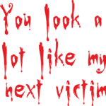 9210, You look a lot like my next victim