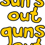 8499, Sun is out guns out